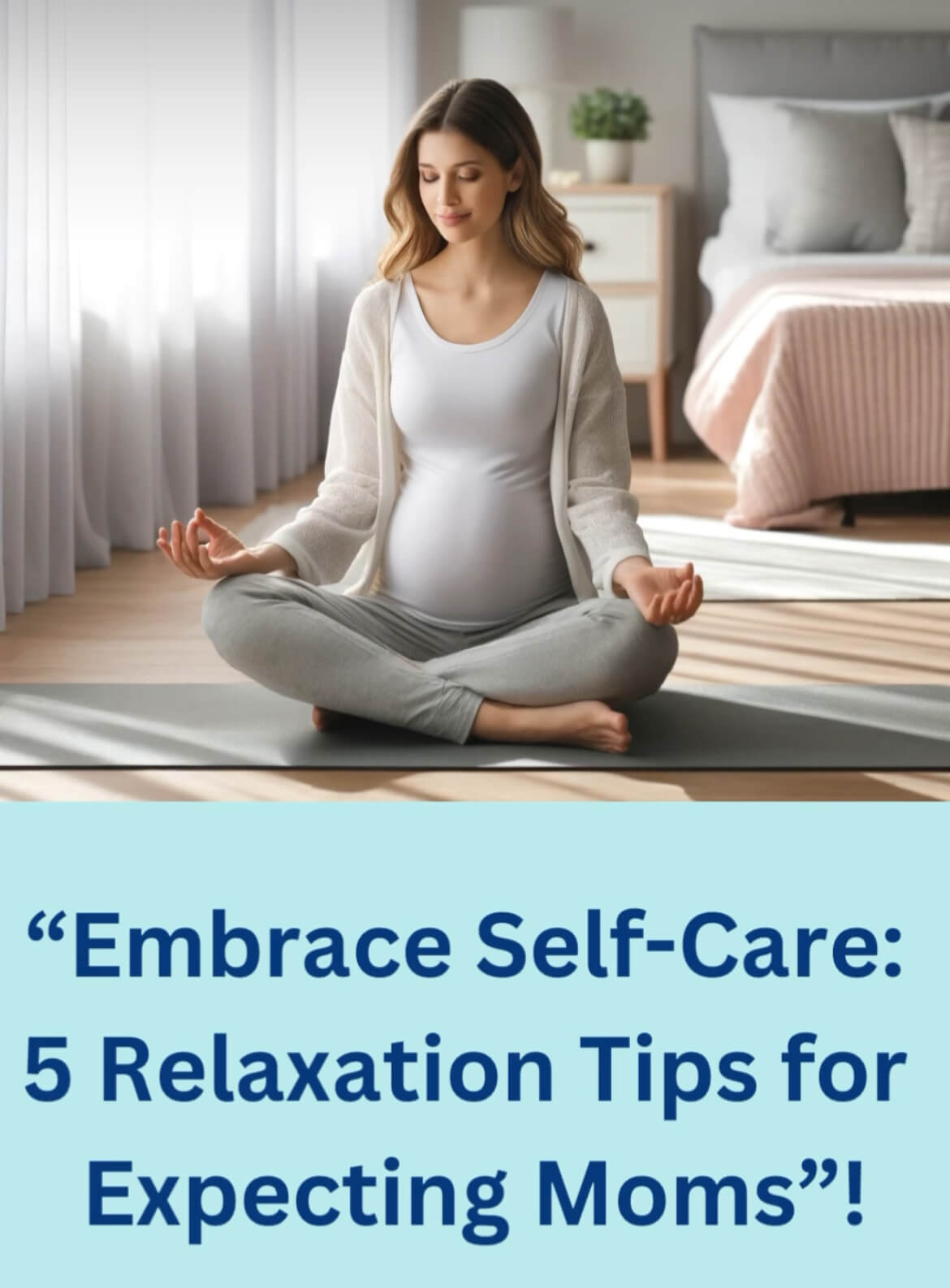 Self care during pregnancy