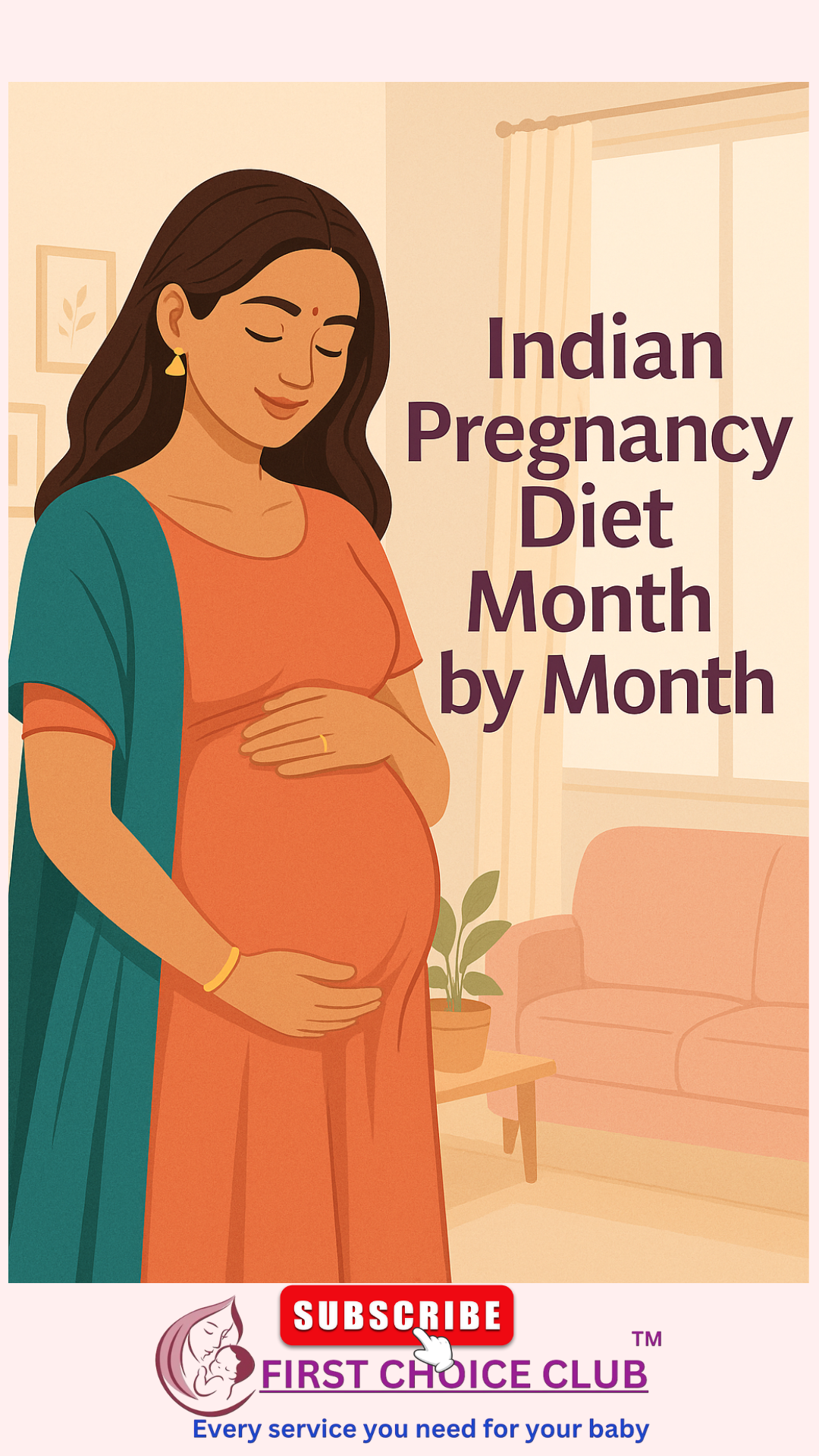 Indian Pregnancy Diet Month by Month